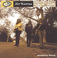 Not Martha Debut CD - Narrow Road - Click here to get it